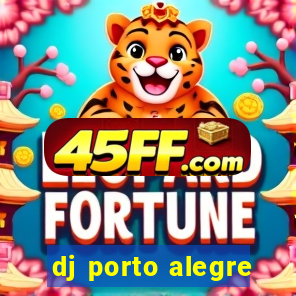 dj porto alegre